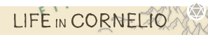 Life in Cornelio TTRPG